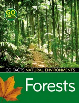 Ian Rohr - Forests (Go Facts Environment) - 9781408104842 - V9781408104842