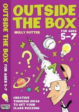 Molly Potter - Outside the Box 5-7 (Inspirational Ideas) - 9781408108451 - V9781408108451
