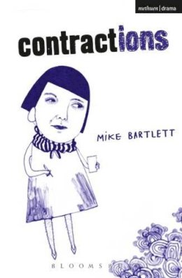 Mike Bartlett - Contractions - 9781408108680 - V9781408108680