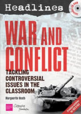 Marguerite Heath - Headlines: War and Conflict: Teaching Controversial Issues - 9781408113578 - V9781408113578