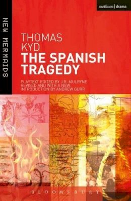 Thomas Kyd - The Spanish Tragedy - 9781408114216 - V9781408114216