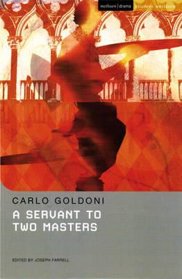 Carlo Goldoni - A Servant to Two Masters (Methuen Drama Student Editions) - 9781408131053 - V9781408131053