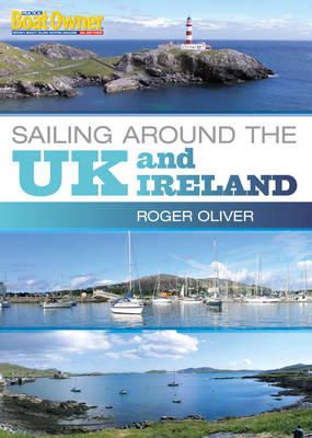 Roger Oliver - Practical Boat Owner´s Sailing Around the UK and Ireland - 9781408137130 - V9781408137130