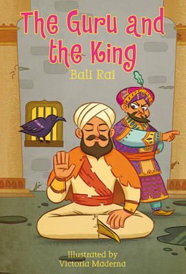 Bali Rai - The Guru and the King - 9781408155745 - V9781408155745