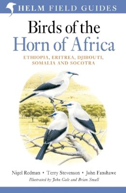 Nigel Redman - Birds of the Horn of Africa: Ethiopia, Eritrea, Djibouti, Somalia and Socotra - 9781408157350 - V9781408157350