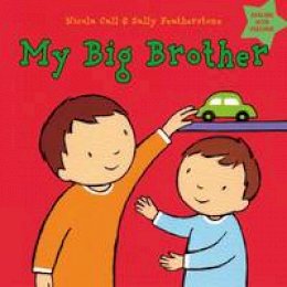 Nicola Call - My Big Brother: Dealing with feelings - 9781408163870 - V9781408163870