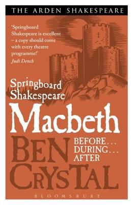 Ben Crystal - Springboard Shakespeare: Macbeth - 9781408164624 - V9781408164624