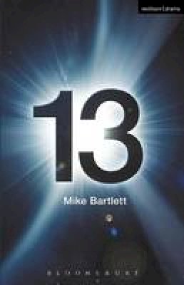 Mike Bartlett - 13 - 9781408171912 - V9781408171912