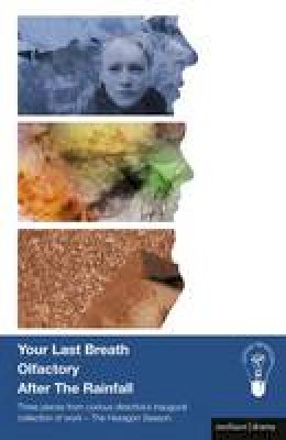 Curious Directive - Your Last Breath, Olfactory and After The Rainfall (Modern Plays) - 9781408173473 - V9781408173473