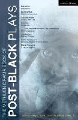 Eisa Davis - The Methuen Drama Book of Post-Black Plays: Bulrusher; Good Goods; The Shipment; Satellites; And Jesus Moonwalks the Mississippi; Antebellum; In the Continuum; Black Diamond - 9781408173824 - V9781408173824