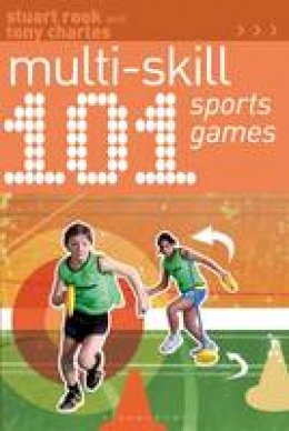 Stuart Rook - 101 Multi-skill Sports Games - 9781408182253 - V9781408182253