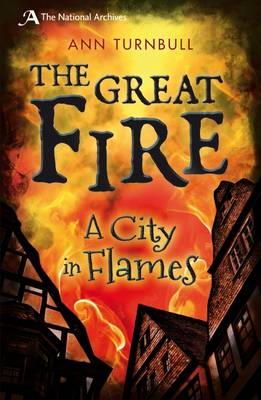 Ann Turnbull - The Great Fire: A City in Flames - 9781408186862 - V9781408186862