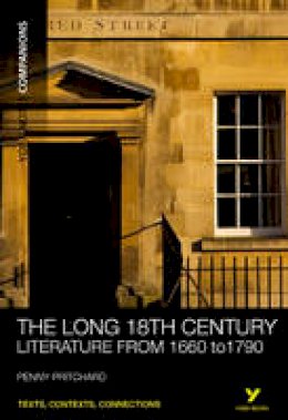 Penny Pritchard - York Notes Companions: The Long 18th Century: Literature from 1660-1790 - 9781408204733 - V9781408204733