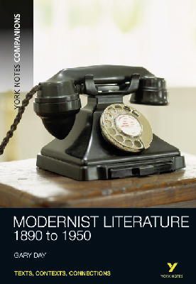 Gary E. Day - York Notes Companions: Modernist Literature - 9781408204764 - V9781408204764