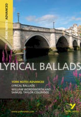 Steve Eddy - Lyrical Ballads: York Notes Advanced - 9781408217320 - V9781408217320