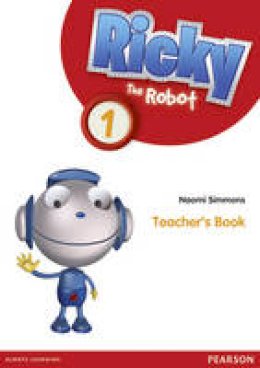 Naomi Simmons - Ricky the Robot 1 Teachers Book - 9781408285497 - V9781408285497