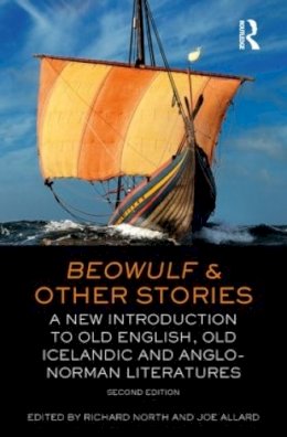 Joe Allard - Beowulf and Other Stories: A New Introduction to Old English, Old Icelandic and Anglo-Norman Literatures - 9781408286036 - V9781408286036
