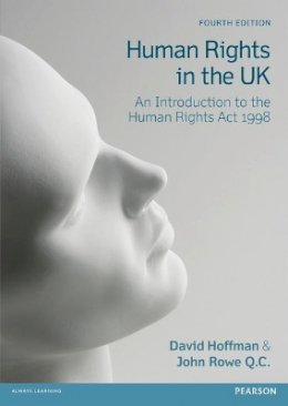 David Hoffman - Human Rights in the UK: An Introduction to the Human Rights Act 1998 - 9781408294482 - V9781408294482