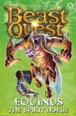 Adam Blade - Beast Quest: Equinus the Spirit Horse: Series 4 Book 2 - 9781408303771 - KSG0016260