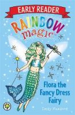 Daisy Meadows - Rainbow Magic Early Reader: Flora the Fancy Dress Fairy - 9781408318799 - V9781408318799