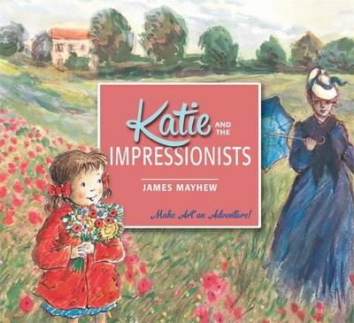 James Mayhew - Katie and the Impressionists - 9781408331927 - 9781408331927