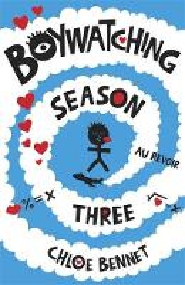 Chloe Bennet - Boywatching: Season Three: Book 3 - 9781408345122 - V9781408345122