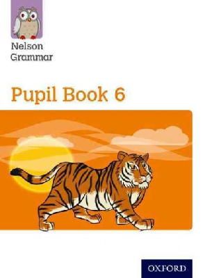 Wendy Wren - New Nelson Grammar Pupil Book 6 Year 6/P7 - 9781408523933 - V9781408523933