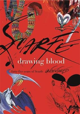 Gerald Scarfe - Drawing Blood: Forty Five Years of Scarfe - 9781408707319 - V9781408707319