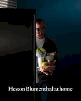 Heston Blumenthal - Heston Blumenthal at Home - 9781408804407 - V9781408804407