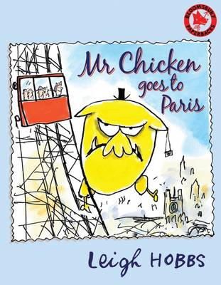 Leigh Hobbs - Mr Chicken Goes to Paris - 9781408805244 - V9781408805244 Leigh Hobbs - Mr Chicken Goes to Paris - 9781408805244 - V9781408805244