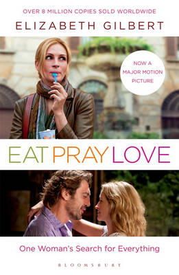 Elizabeth Gilbert - Eat, Pray, Love: One Woman's Search For Everything - 9781408809365 - KTJ0046127