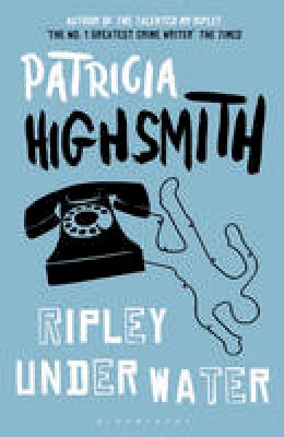 Patricia Highsmith - Ripley Under Water - 9781408813171 - 9781408813171