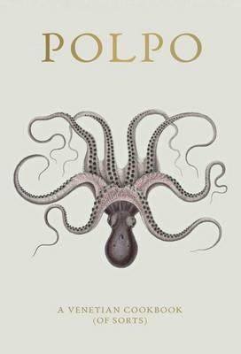 Russell Norman - POLPO: A Venetian Cookbook (Of Sorts) - 9781408816790 - V9781408816790