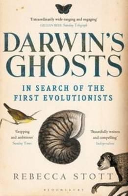 Rebecca Stott - Darwin´s Ghosts: In Search of the First Evolutionists - 9781408831014 - V9781408831014