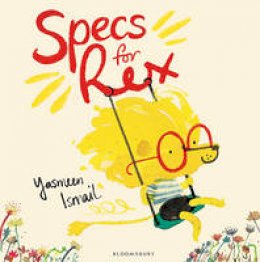 Yasmeen Ismail - Specs for Rex - 9781408836972 - V9781408836972