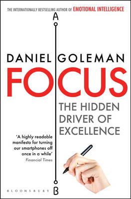Daniel Goleman - Focus: The Hidden Driver of Excellence - 9781408845882 - V9781408845882