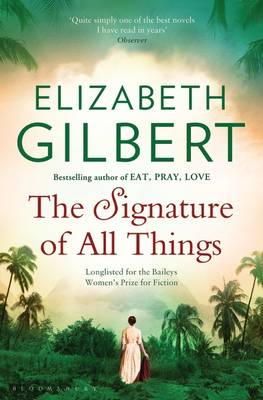 Elizabeth Gilbert - The Signature of All Things - 9781408850046 - V9781408850046