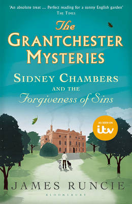 James Runcie - Sidney Chambers and The Forgiveness of Sins: Grantchester Mysteries 4 - 9781408862278 - V9781408862278