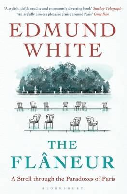Edmund White - The Flaneur - 9781408864760 - V9781408864760