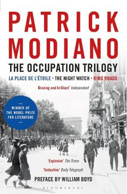 Patrick Modiano - The Occupation Trilogy: La Place de l´Etoile - The Night Watch - Ring Roads - 9781408867884 - V9781408867884