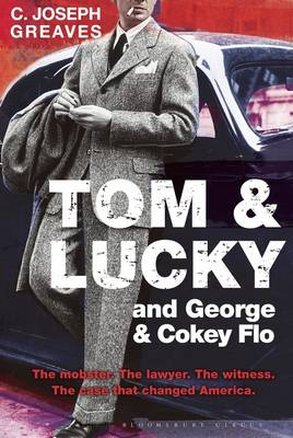 C. Joseph Greaves - Tom & Lucky (and George & Cokey Flo) - 9781408868997 - V9781408868997