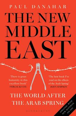 Paul Danahar - The New Middle East: The World After the Arab Spring - 9781408870174 - V9781408870174