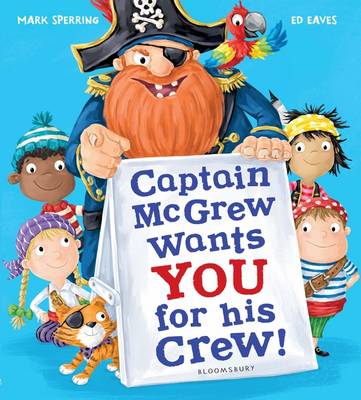 Mark Sperring - Captain McGrew Wants You for His Crew! - 9781408871034 - V9781408871034