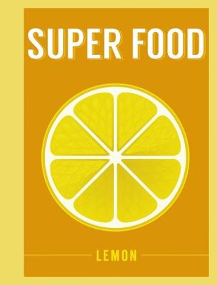 Dk - Super Food: Lemon - 9781408887288 - V9781408887288