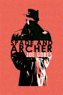 Joe Gores - Spade & Archer - 9781409117537 - V9781409117537