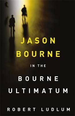 Robert Ludlum - The Bourne Ultimatum - 9781409117711 - V9781409117711