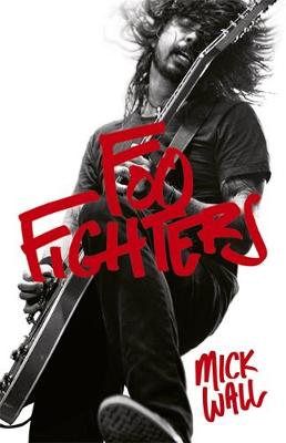 Mick Wall - Foo Fighters - 9781409118411 - V9781409118411