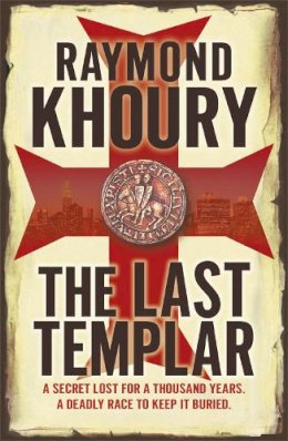 Raymond Khoury - The Last Templar - 9781409118565 - KMK0000679