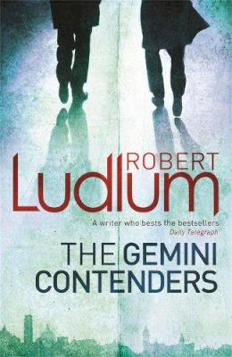Robert Ludlum - The Gemini Contenders - 9781409118664 - V9781409118664