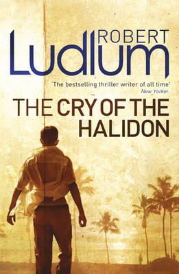 Robert Ludlum - The Cry of the Halidon - 9781409119883 - V9781409119883